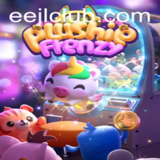 PlushieFrenzy: Dive into the Exciting World of Fluffy Adventures with EEJL