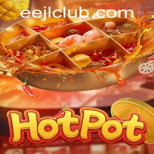 Discovering the Exciting World of Hotpot: Artistic Adventures with 'EEJL'