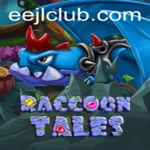 Explore the Enchanting World of RaccoonTales with EEJL
